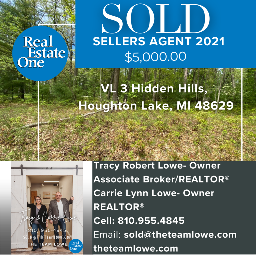 Sold Listing VL 3 Hidden Hills Road , Houghton Lake , MI ; 48629